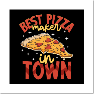 Best pizza maker in town - Hobby Pizza Maker Posters and Art